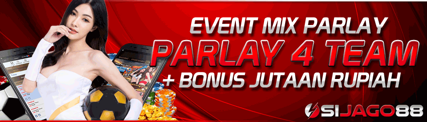 Event Mix Parlay SIJAGO88
